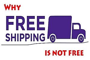 Free Shipping is Not Free
